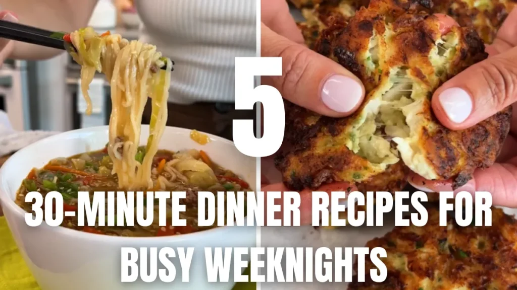 Easy 30-minute dinner recipes with chicken, salmon, potatoes, and beef ramen